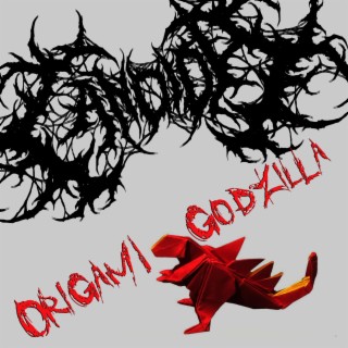 Origami Godzilla lyrics | Boomplay Music