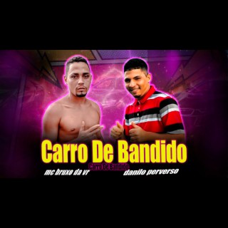 Carro de Bandido