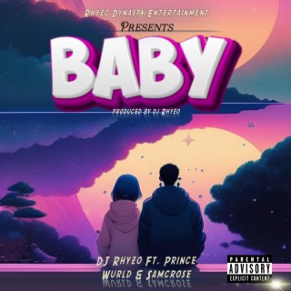 Baby ft. Price wurld & Samcrose dc lyrics | Boomplay Music