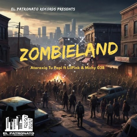 Zombieland ft. Lilppink & Michy 038 | Boomplay Music