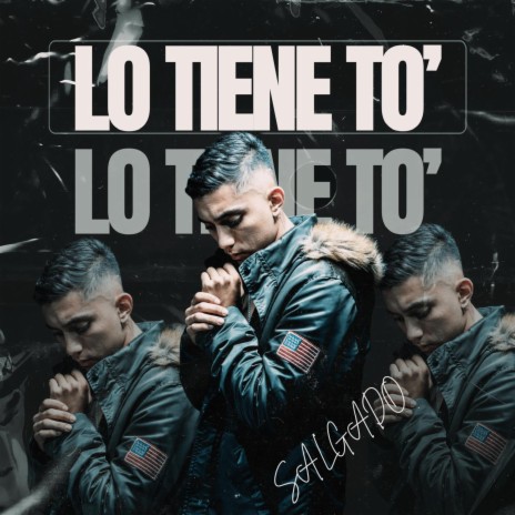 Lo tiene to’ | Boomplay Music