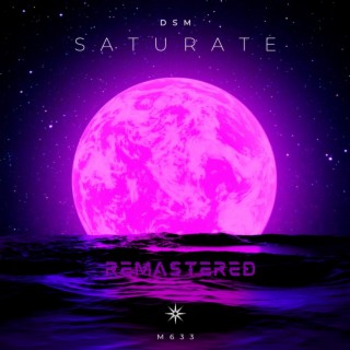 Saturate (Remastered)