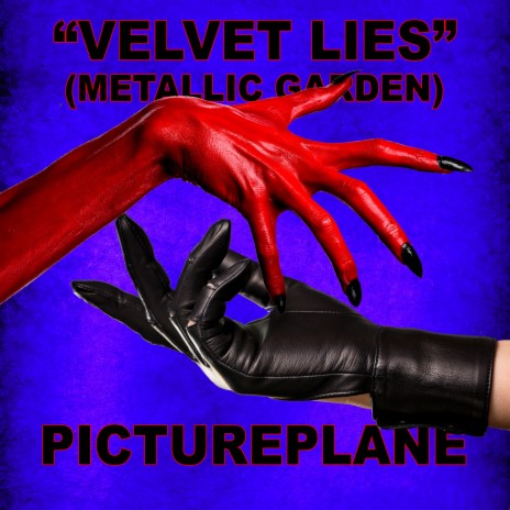 Velvet Lies (Metallic Garden) | Boomplay Music