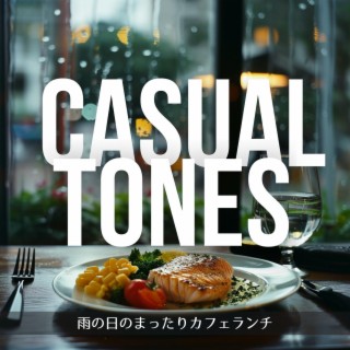 雨の日のまったりカフェランチ