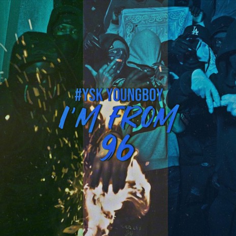 I'm from 96 ft. Ysk Youngboy | Boomplay Music