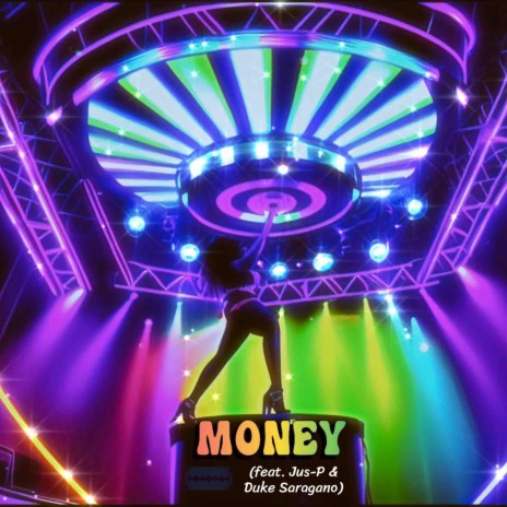 Money (Single) ft. Jus-P & Duke Saragano | Boomplay Music