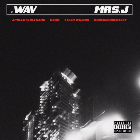 Mrs.J ft. Apollo Wolfgang, Sznn & RoseGoldBentley | Boomplay Music