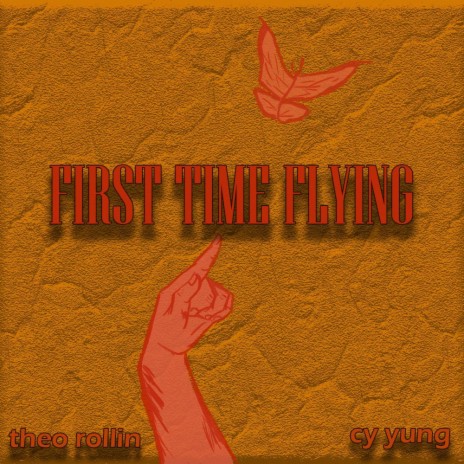 First Time Flying ft. Cy Yung | Boomplay Music