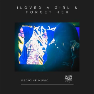 I loved a girl and forgot her lyrics | Boomplay Music
