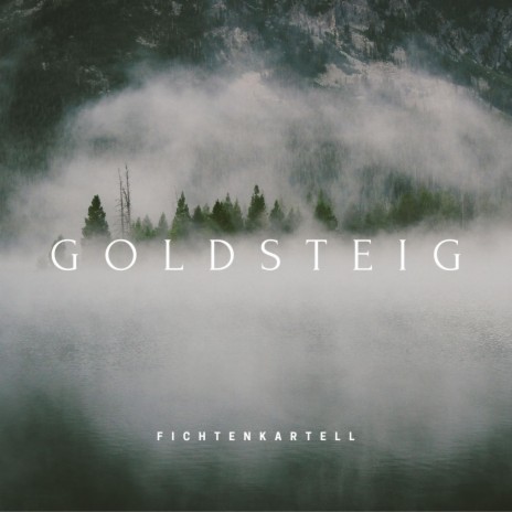 Goldsteig | Boomplay Music