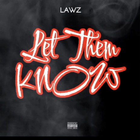 let them know | Boomplay Music