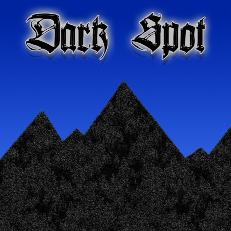 Dark Spot | Boomplay Music