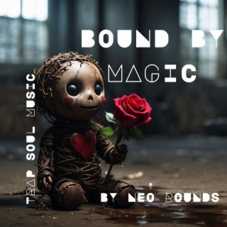 Bound By Magic