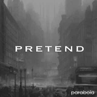 Pretend