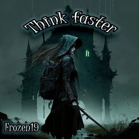 Think Faster | Boomplay Music