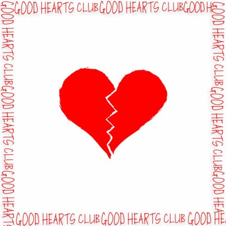 GOOD HEARTS CLUB | Boomplay Music