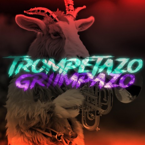 Griimpazo Trompetazo | Boomplay Music