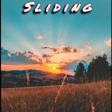 Sliding | Boomplay Music