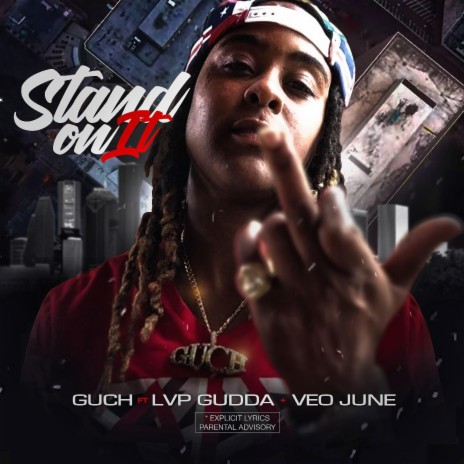 Stand On It ft. Lvp Gudda & Veo June | Boomplay Music