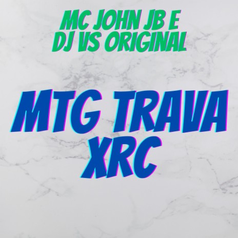 MTG TRAVA XRC ft. DJ Terrorista sp