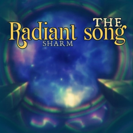 The Radiant Song | Boomplay Music