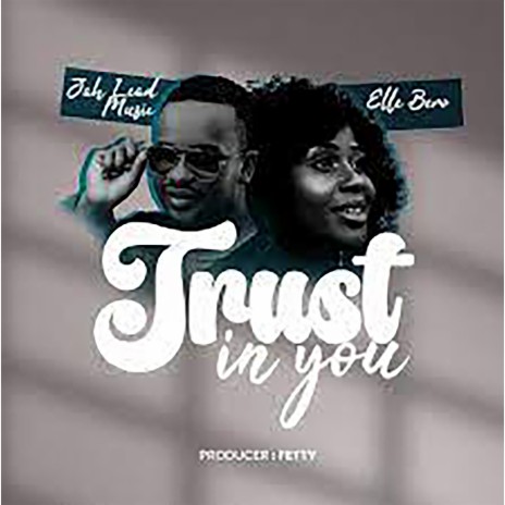 Trust In You ft. Elle Bero | Boomplay Music