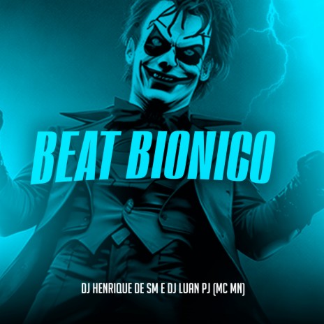 Beat Bionico ft. Dj Henrique de SM & DJ Luan PJ | Boomplay Music