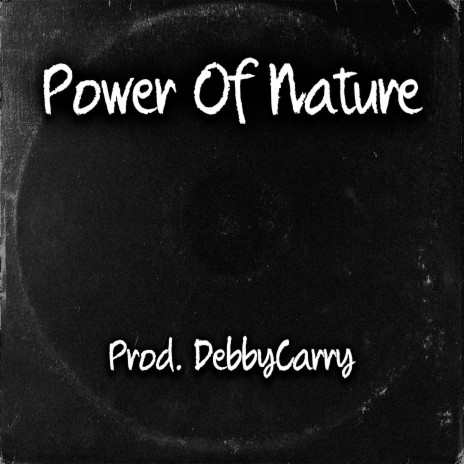 Power Of Nature | Boomplay Music