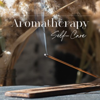 Aromatherapy Self-Care: Meditation with Incense Sticks to Calm Your Mind