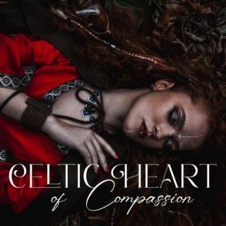 Celtic Heart of Compassion (Moment of Relaxation)
