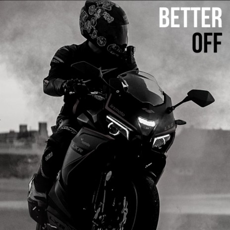Better Off ft. BenzMuzik | Boomplay Music
