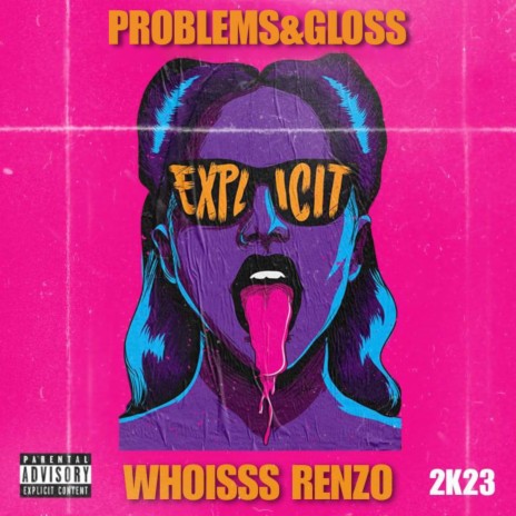 Problems & Gloss ft. Whoisss | Boomplay Music