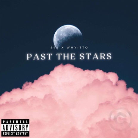 Past The Stars ft. Whyitto | Boomplay Music