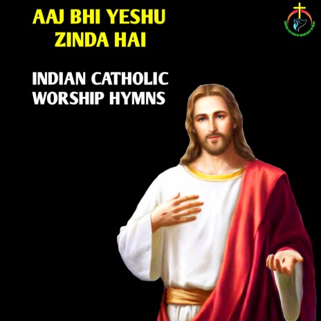 Aaj Bhi Yeshu Zinda Hai | Boomplay Music