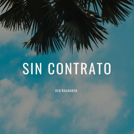 Sin Contrato | Boomplay Music