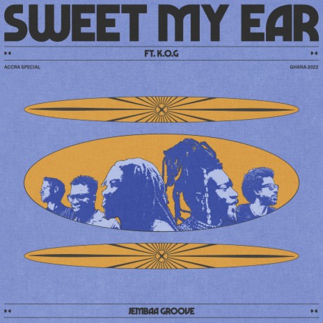 Sweet My Ear ft. K.O.G. | Boomplay Music