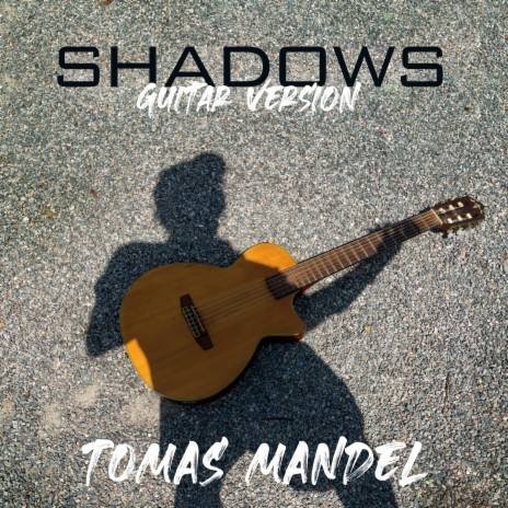 Shadows (Guitar Version) | Boomplay Music