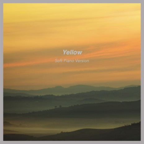 Yellow (Piano Version) | Boomplay Music