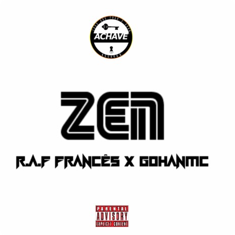 ZEN ft. R.A.F Francês & GohanMc