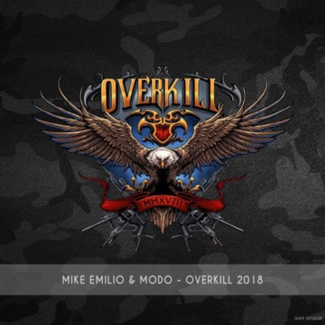 Overkill 2018 ft. Modo | Boomplay Music