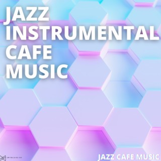 Jazz Cafe Music