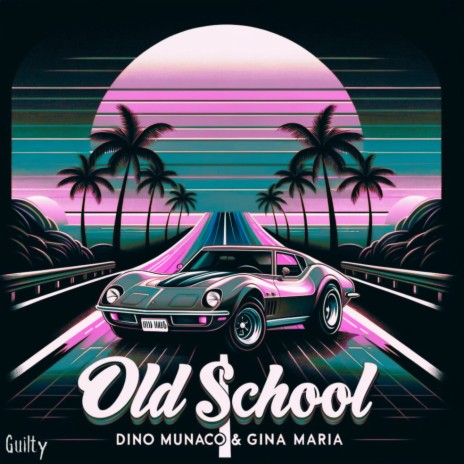 Old School ft. Gina Maria | Boomplay Music