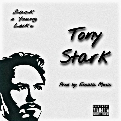 Tony Stark ft. Young Leiko | Boomplay Music