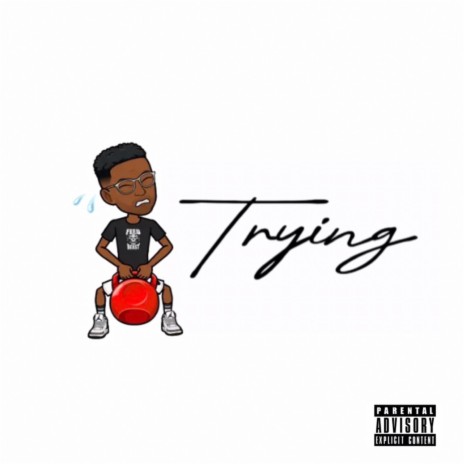 Trying ft. Ché | Boomplay Music