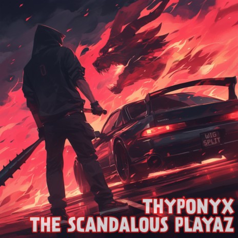 Wig Split ft. The Scandalous Playaz | Boomplay Music
