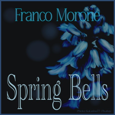 Spring Bells | Boomplay Music