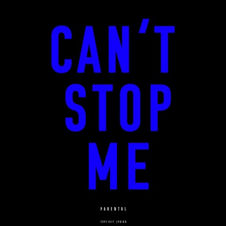 Can't Stop Me ft. That Mexican OT, D$, YJBLILZIGG & StiffTheKid | Boomplay Music