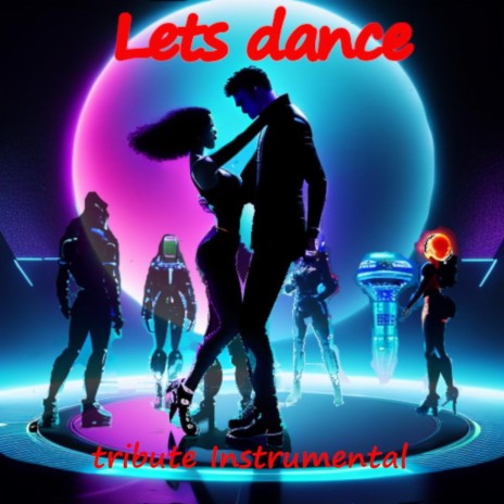 Lets Dance (Tribute IInstrumental)