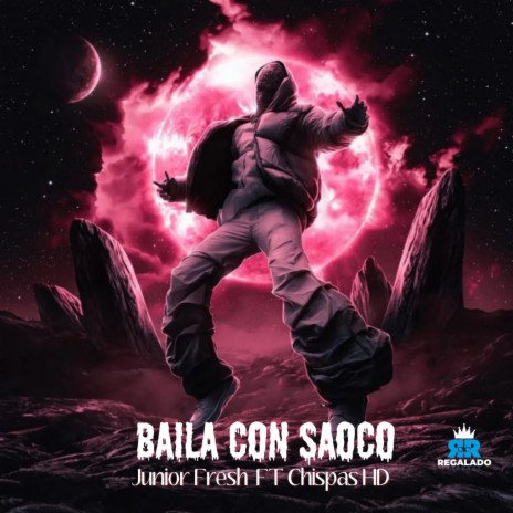 Baila Con Saoco ft. Chispas HD | Boomplay Music