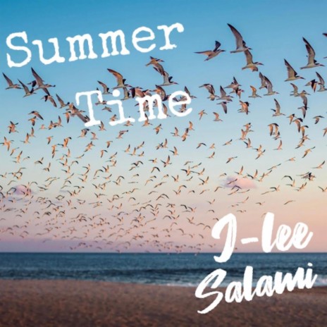 Summer Time ft. J-lee
